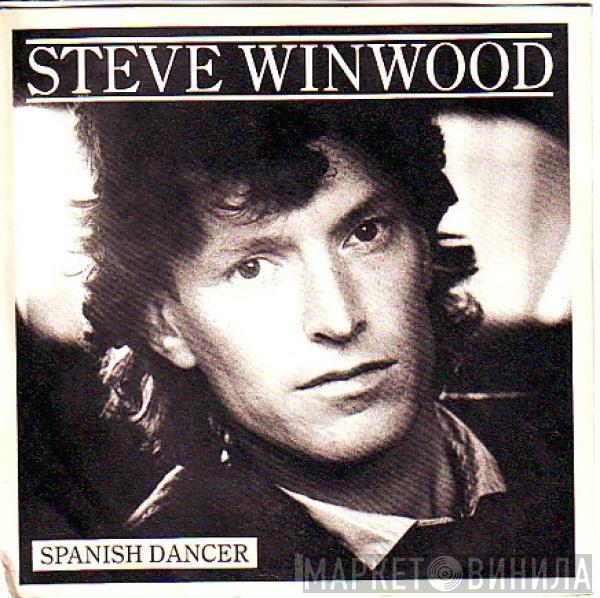 Steve Winwood - Spanish Dancer