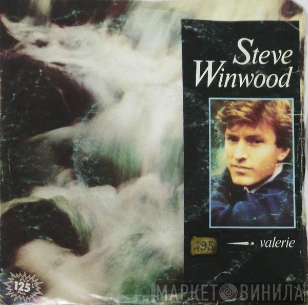 Steve Winwood - Valerie