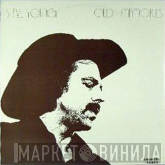 Steve Young  - Old Memories