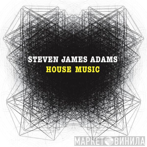  Steven Adams  - House Music