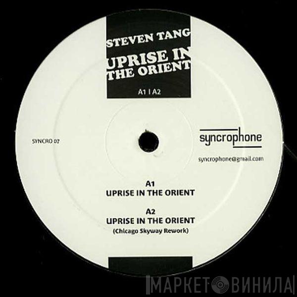 Steven Tang - Uprise In The Orient