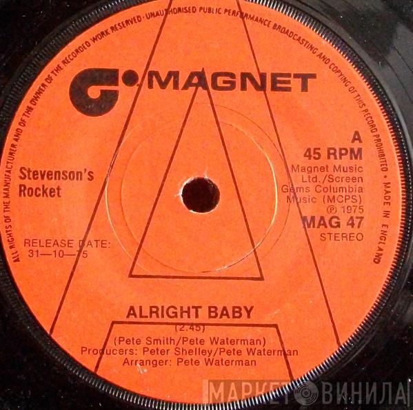 Stevenson's Rocket - Alright Baby