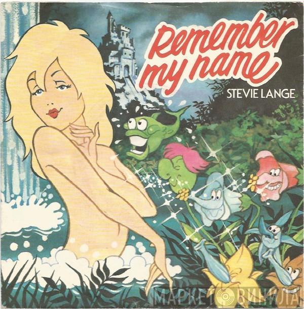 Stevie Lange - Remember My Name