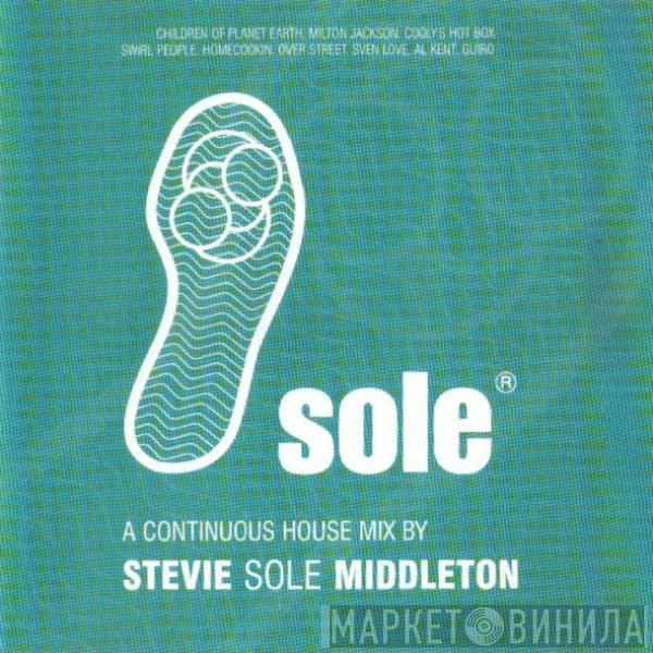 Stevie Middleton - Sole (A Continuous House Mix)