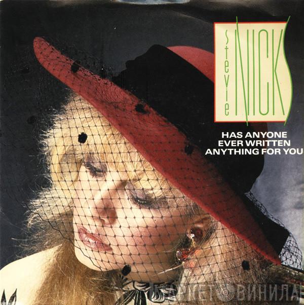 Stevie Nicks - Has Anyone Ever Written Anything For You