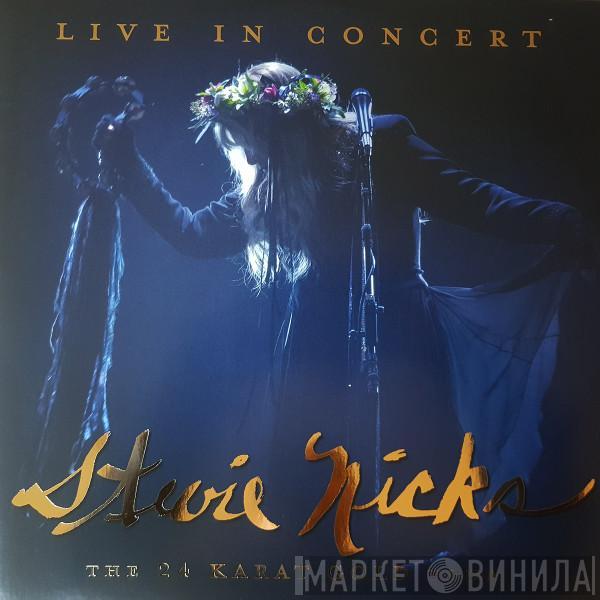  Stevie Nicks  - Live In Concert, The 24 Karat Gold Tour