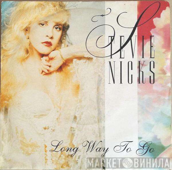 Stevie Nicks - Long Way To Go