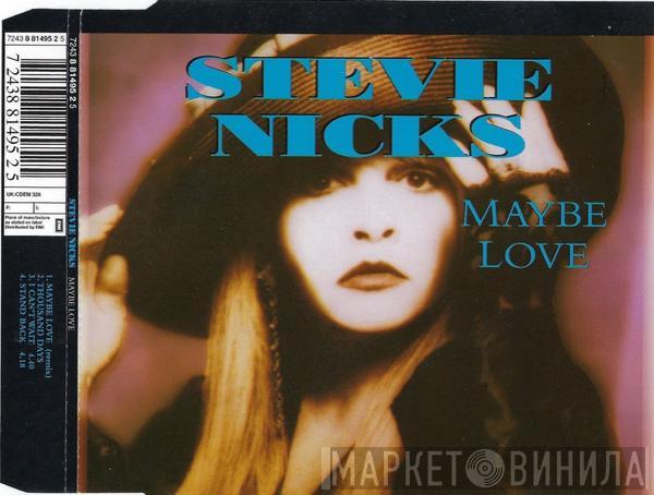  Stevie Nicks  - Maybe Love