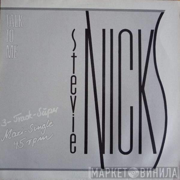  Stevie Nicks  - Talk To Me