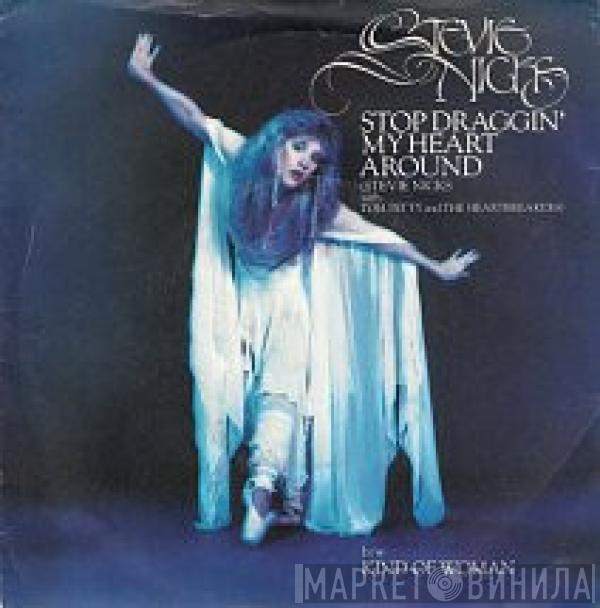 Stevie Nicks, Tom Petty And The Heartbreakers - Stop Draggin' My Heart Around