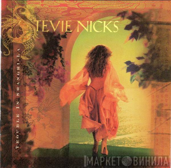  Stevie Nicks  - Trouble In Shangri-La
