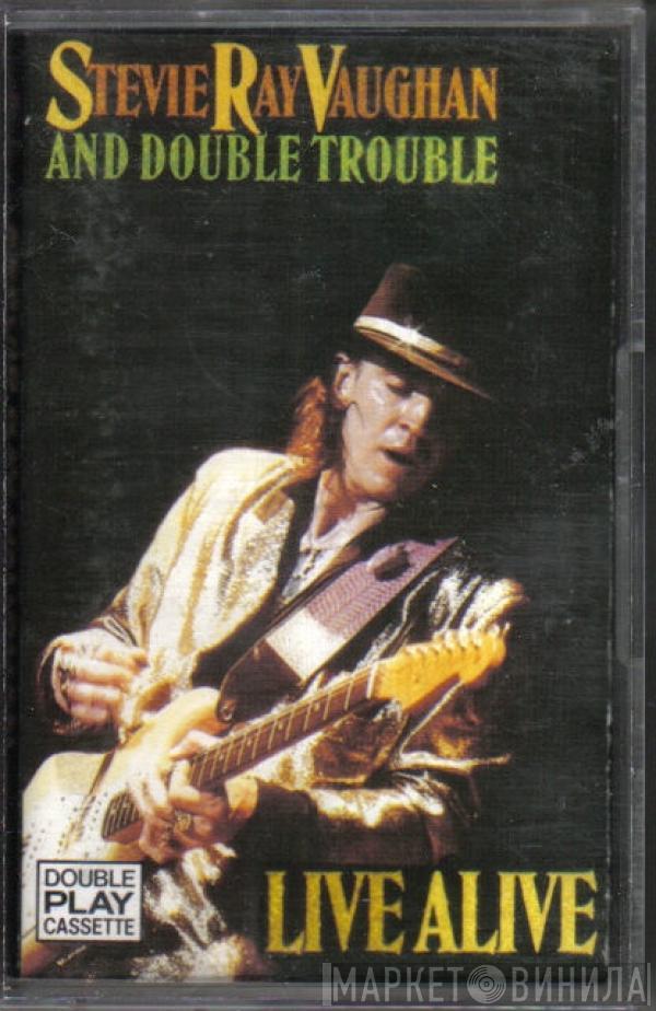Stevie Ray Vaughan & Double Trouble - Live Alive