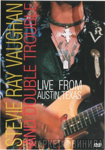 Stevie Ray Vaughan & Double Trouble - Live From Austin, Texas