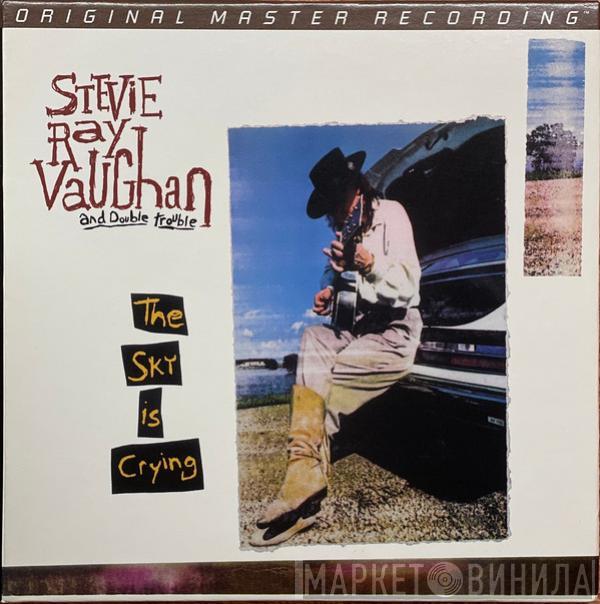  Stevie Ray Vaughan & Double Trouble  - The Sky Is Crying