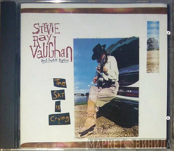  Stevie Ray Vaughan & Double Trouble  - The Sky Is Crying