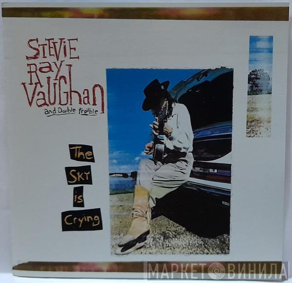  Stevie Ray Vaughan & Double Trouble  - The Sky Is Crying