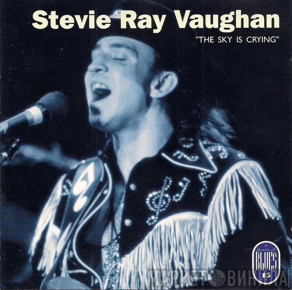  Stevie Ray Vaughan  - The Sky Is Crying
