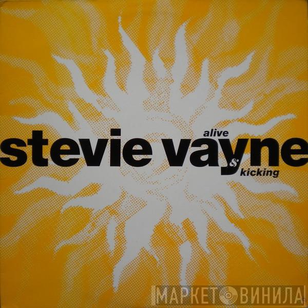 Stevie Vayne, The Vaynes - Alive & Kicking
