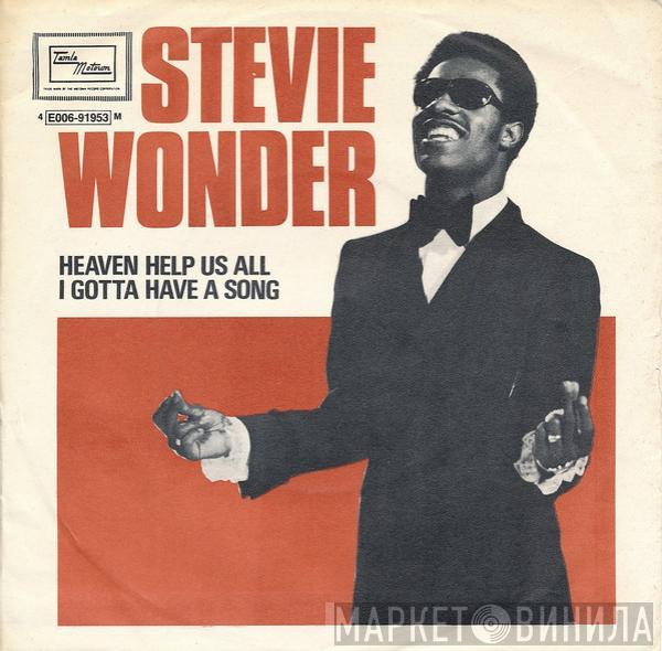  Stevie Wonder  - Heaven Help Us All / I Gotta Have A Song