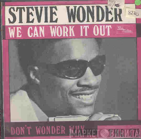  Stevie Wonder  - We Can Work It Out / Don't Wonder Why