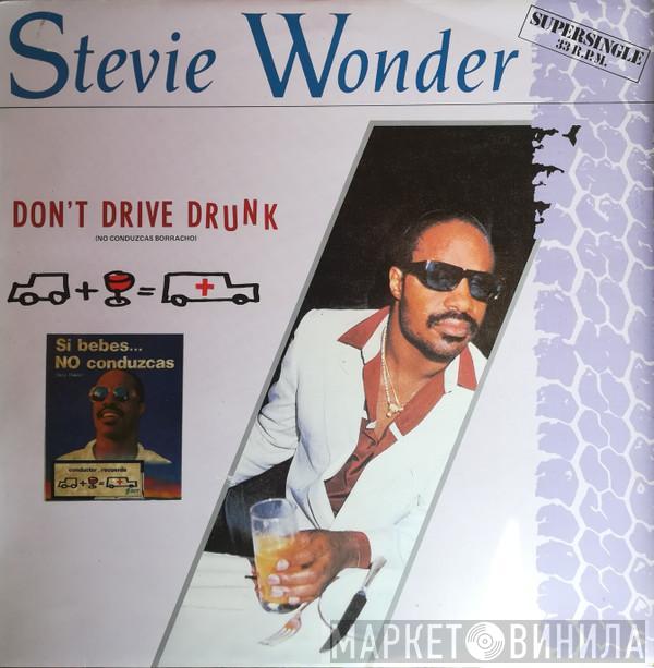 Stevie Wonder - Don't Drive Drunk = No Conduzcas Borracho