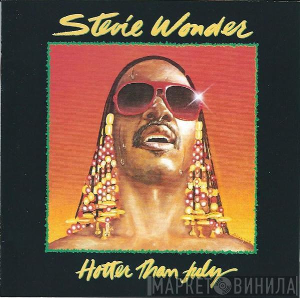  Stevie Wonder  - Hotter Than July