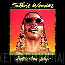  Stevie Wonder  - Hotter Than July