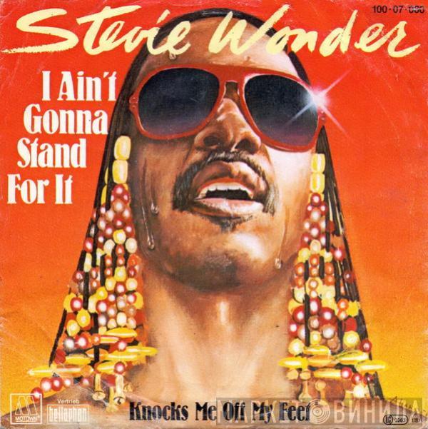 Stevie Wonder - I Ain't Gonna Stand For It