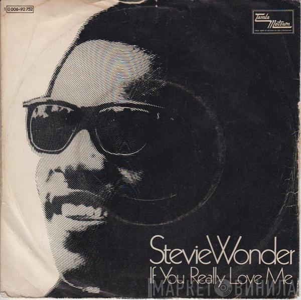  Stevie Wonder  - If You Really Love Me