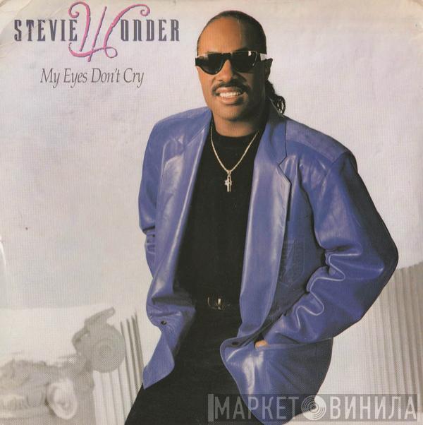 Stevie Wonder - My Eyes Don't Cry