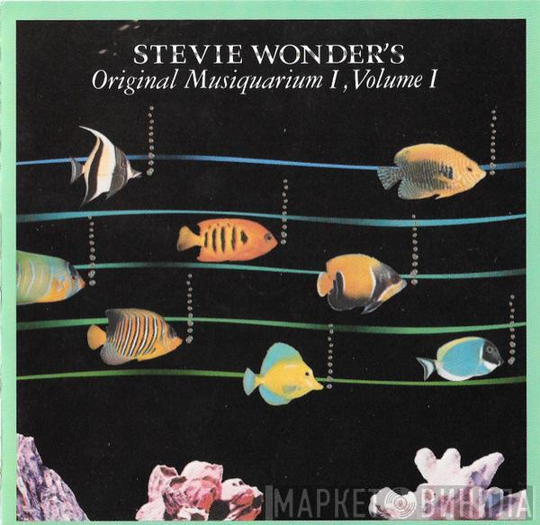  Stevie Wonder  - Stevie Wonder's Original Musiquarium I, Volume I