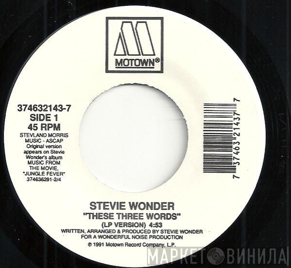 Stevie Wonder - These Three Words