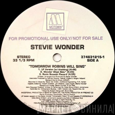 Stevie Wonder - Tomorrow Robins Will Sing