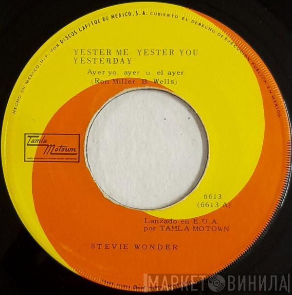  Stevie Wonder  - Yester Me Yester You, Yester Day = Ayer Yo Ayer Tu El Ayer
