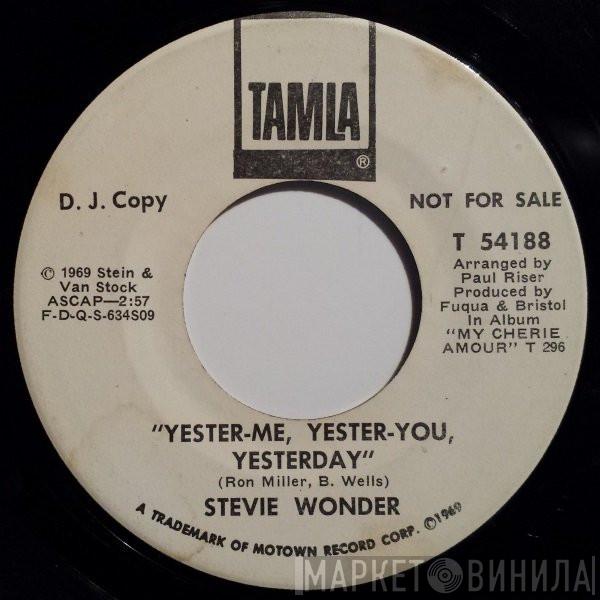  Stevie Wonder  - Yester-Me, Yester-You, Yesterday
