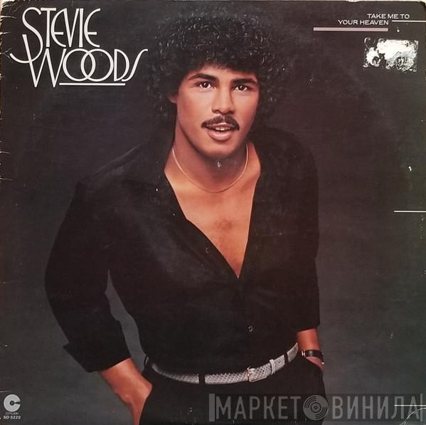 Stevie Woods - Take Me To Your Heaven