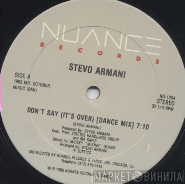 Stevo Armani - Don't Say (It's Over)