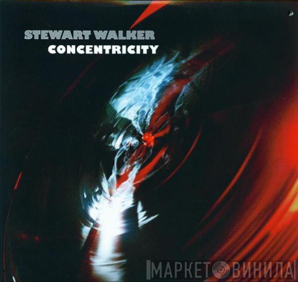 Stewart Walker - Concentricity