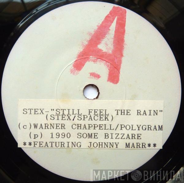  Stex  - Still Feel The Rain