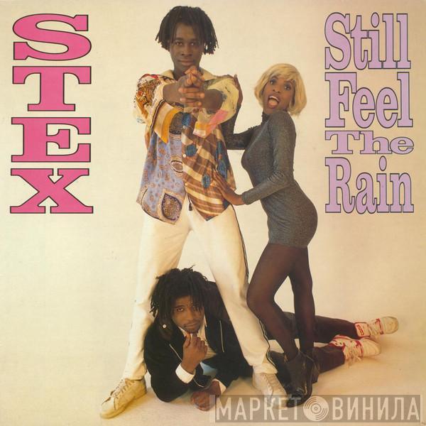  Stex  - Still Feel The Rain