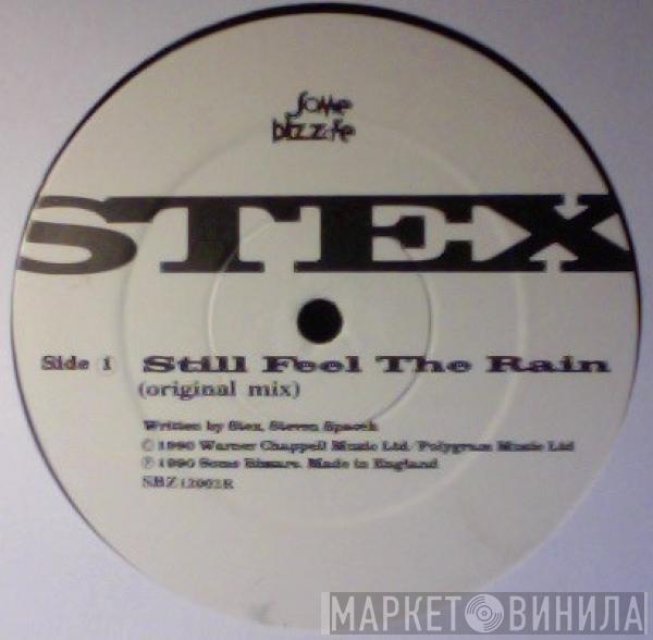  Stex  - Still Feel The Rain