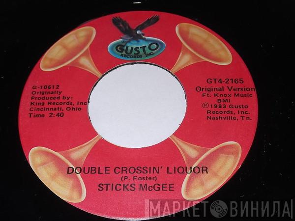 Stick McGhee - The Wiggle Waggle Woo / Double Crossin' Liquor