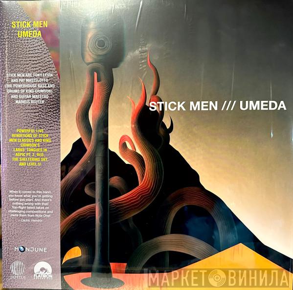 Stick Men  - Umeda