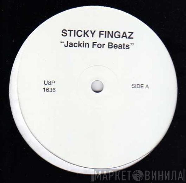 Sticky Fingaz - Jackin' For Beats