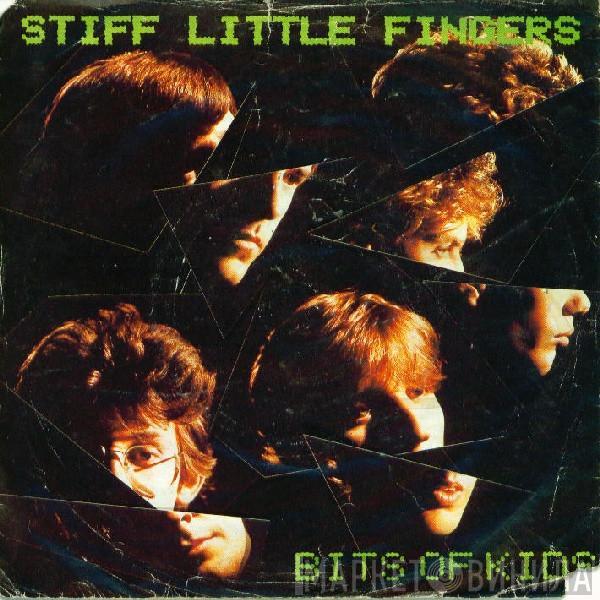Stiff Little Fingers - Bits Of Kids