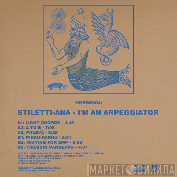 Stiletti-Ana - I'm An Arpeggiator