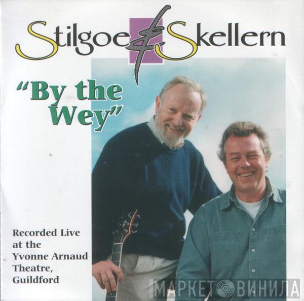 Stilgoe & Skellern - By the Wey