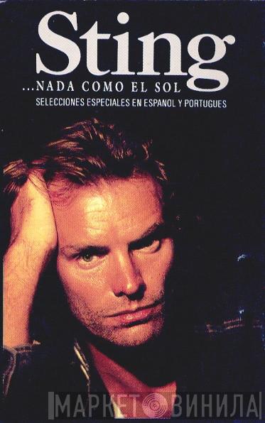  Sting  - ...Nada Como El Sol (Selecciones En Espanol Y Portugues)