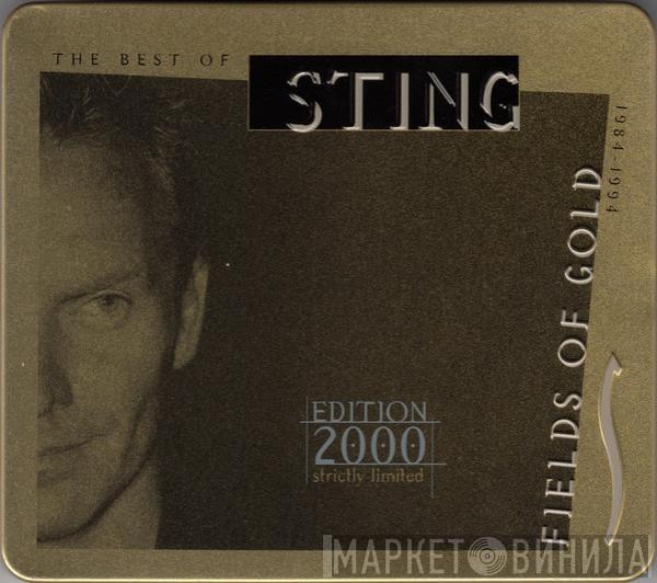 Sting - Fields Of Gold: The Best Of Sting 1984 - 1994