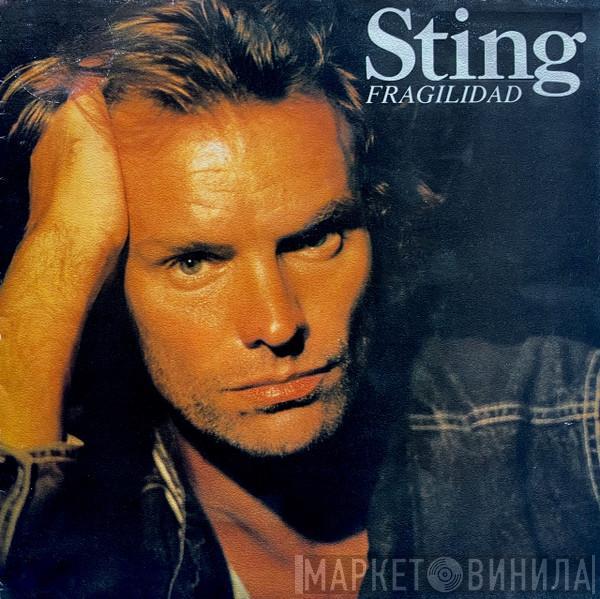 Sting - Fragilidad